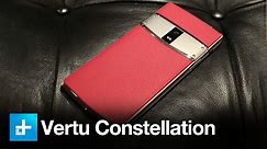 Vertu Constellation the $6000 Smartphone - Hands On Review