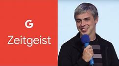 It's Important to Do Things You Think Are Crazy | Larry Page | Google Zeitgeist