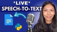 Live Speech-to-Text With Google Docs Using LLMs (Python Tutorial)
