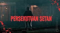 Film Horror Indonesia | Persekutuan dengan Set4N| horor