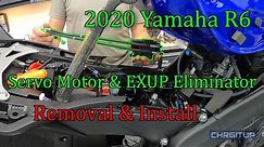 2020 Yamaha R6 Servo Motor & EXUP Eliminator Removal & Install