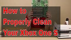 How to Clean Xbox One S - Complete Teardown