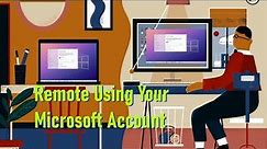 Setup Remote Desktop Using Your Microsoft Account To Login