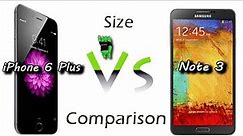 iPhone 6 Plus vs Galaxy Note 3 (Size Comparison)