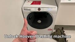 How To Unlock a Hoover Washing Machine (Step By Step)