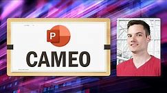How to use PowerPoint Cameo