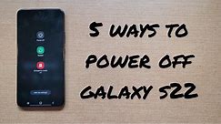 5 ways to power off Samsung Galaxy S22