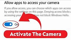 How to Activate the Camera in Windows 10