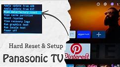 PANASONIC Android TV : How to Hard Reset | Factory Reset