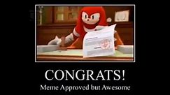 Knuckles Approved Meme Compilation