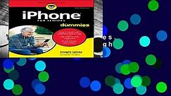 Popular iPhone For Seniors For Dummies, 9th Edition - Dwight Spivey - video Dailymotion