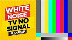 White Noise : TV No Signal | 1 Hour 4K