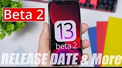 iOS 13 Beta 2 RELEASE Date & What To Expect !