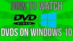 How To Watch DVDs on Windows 10 for FREE!! Quick & Easy Tutorial