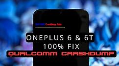 How To Fix Qualcomm CrashDump Issue On OnePlus 6 & 6T || Unbrick OnePlus Device in 2023