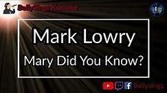 Mark Lowry - Mary, Did You Know (Karaoke)