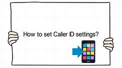 How to set Caller ID settings
