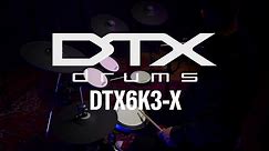 Yamaha DTX6K3-X Overview