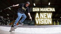 The Story Of The Blind Skateboarder: Dan Mancina
