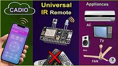 How to make Universal Remote control using ESP8266 Google Assistant & Cadio