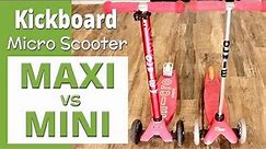 Micro Scooter Comparison | Maxi vs. Mini
