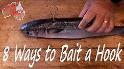 How to Bait a Fish Hook 8 ways (Salt Water Fishing)