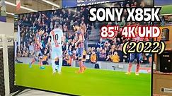 Sony X85K 85" 4K UHD HDR LED with Smart Google TV (2022)