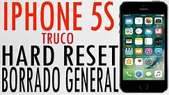 Iphone 5s Hard Reset, Borrado General, Reinicio de Fabrica 4s, 5, 5s, 6, 6s, 6+, 6s+, 7, 7+