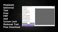 MediaTek Universal Tools Unlock Screen Lock And FRP