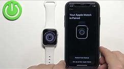 How to Pair Apple Watch 8 with iPhone - Use Apple Watch Series 8 and Apple iPhone