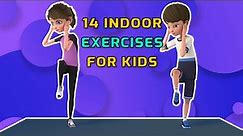 14 EASY INDOOR EXERCISES FOR SCHOOL-AGED KIDS | Kids Exercise