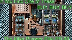 If You Find One of These... BUY, BUY, BUY. The Killer Pioneer Elite PD-93 CD Player