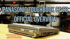 Panasonic Toughbook CF-T8 Official Review