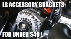 DIY LS SWAP ACCESSORY BRACKETS! ALL FOR UNDER $40