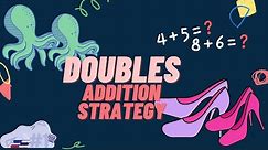 Doubles | Near Doubles | Doubles plus One | Addition using Doubles Strategy | Mental Math for Kids