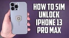 How To Unlock iPhone 13 Pro Max