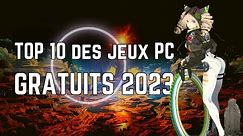 TOP 10 DES JEUX GRATUITS SUR PC EN 2023 (à découvrir ou à reprendre)