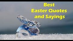 Easter Quotes and Sayings | Happy Easter Quotes