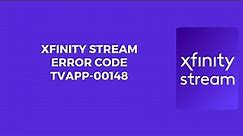 How To Resolve Xfinity Stream Error Code tvapp-00148 on Samsung TV?