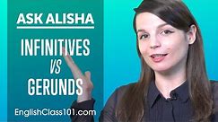 Know the Difference: Infinitives vs Gerunds - Basic English Grammar