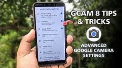 GCam 8 Tips & Tricks | Google Camera 8 Developer Settings | Advanced Google Camera Option
