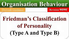 Type A and Type B Personality, Type of personality, Organisational behaviour, OB, personality types