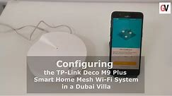 Installation and Configuration of the TP-Link Deco M9 Plus Smart Home Mesh Wi-Fi System