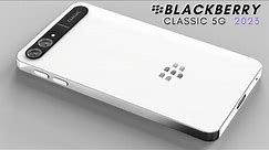 Blackberry Classic 5G 2023 The Legend is Back!