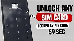 How to unlock SIM card Locked by pin code