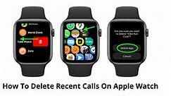 How To Delete Recent Calls On Apple Watch? Step by Step