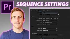 Adobe Premiere Pro Tutorial - Sequence Settings and Export Settings