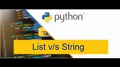 list v/s string in python || operation difference between list and string ||