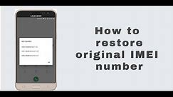 How to restore original IMEI number