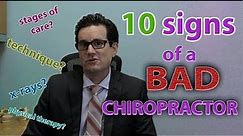 10 Signs of a BAD Chiropractor